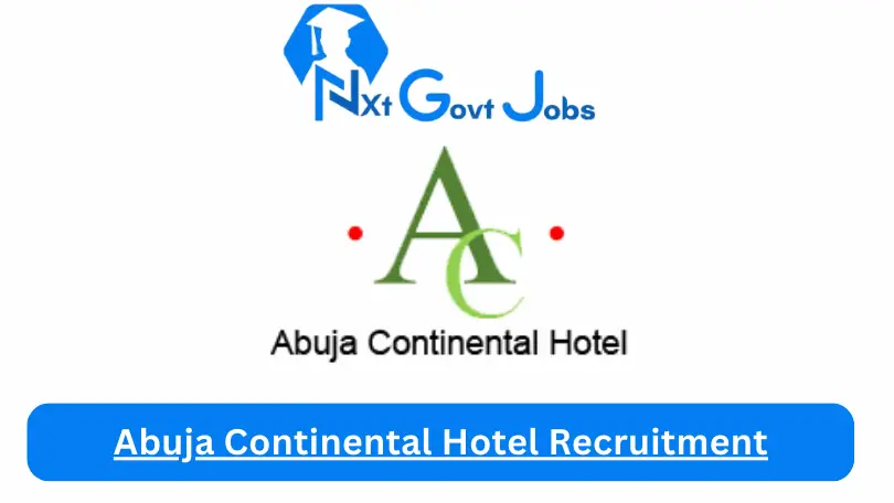 Abuja Continental Hotel Recruitment