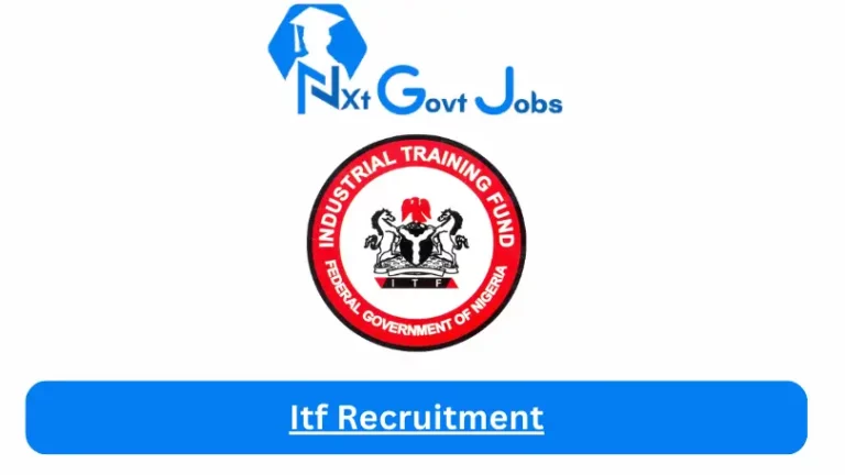 Itf Recruitment 2024 Submit @fwww.itf.gov.ng Career Portal