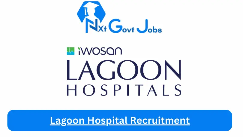 Lagoon Hospital Recruitment