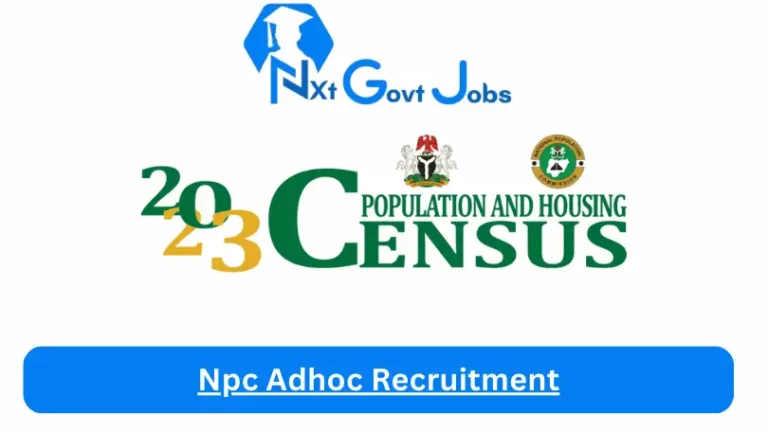 Npc Adhoc Recruitment 2024 Submit @2023censusadhocrecruitment.nationalpopulation.gov.ng Career Portal