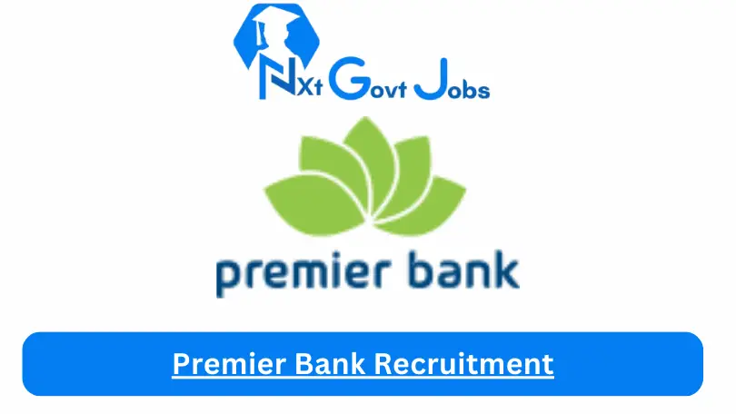 Premier Bank Recruitment
